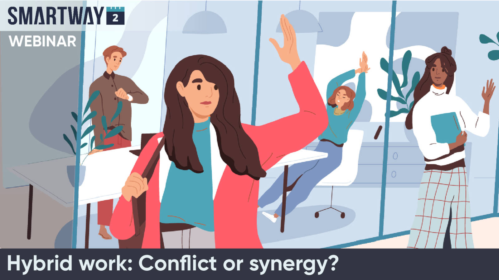 Hybrid Work: Conflict or Synergy?